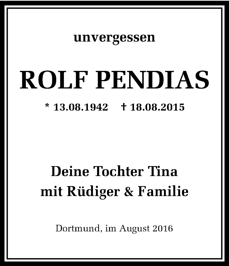  Traueranzeige für Rolf Pendias vom 18.08.2016 aus Ruhr Nachrichten